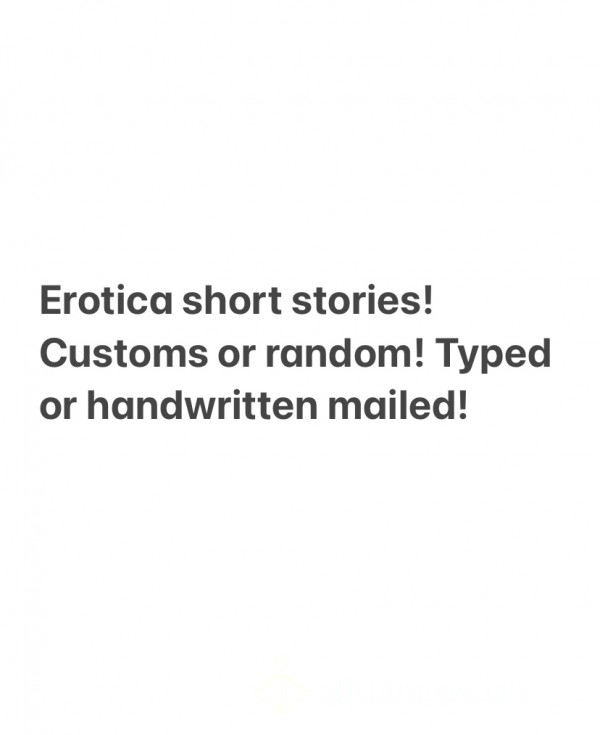 Short Erotica Stories!