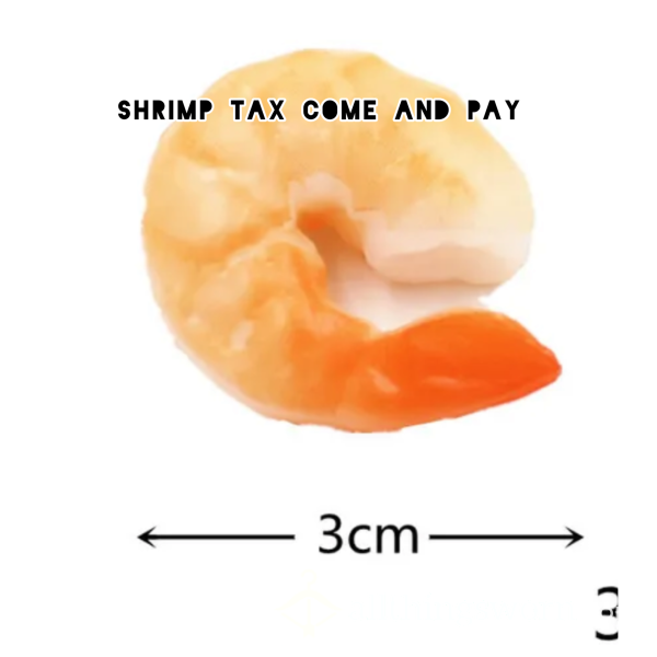 Shrimp 🍤 Tax