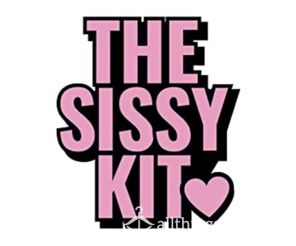 Sissy Kit