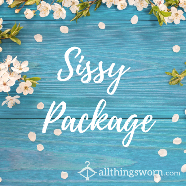 Sissy Package