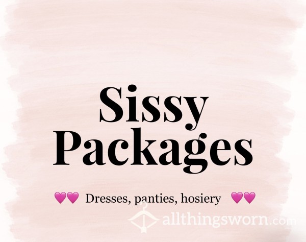 Sissy Packages