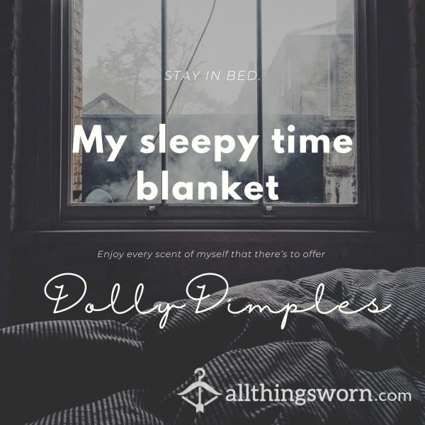 Sleep With My Blanket