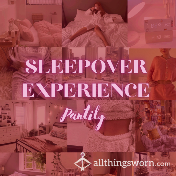 Sleepover Experience