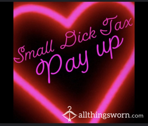 Small Dick Tax