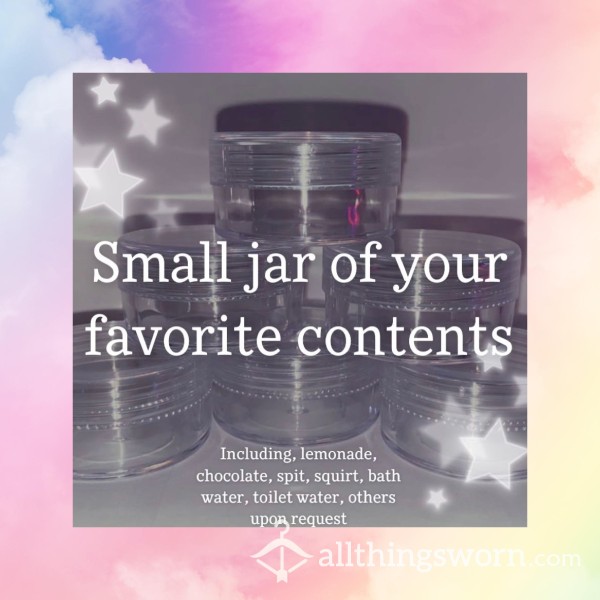 Small Jar Of Your Favorite Contents