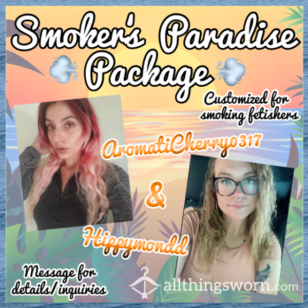 Smoker’s Paradise Package. Mom And Daughter