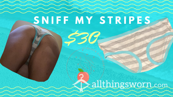 Sniff My Stripes!!