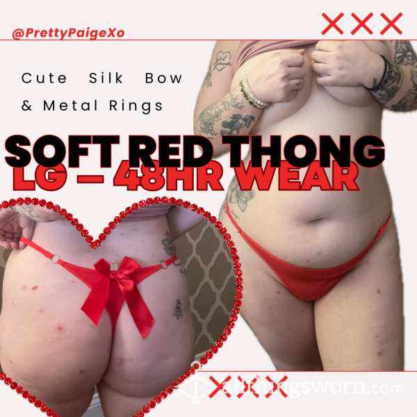 Red Thong ❤️ Soft & Large, Cute Bow 🎀 48hr Wear 💋