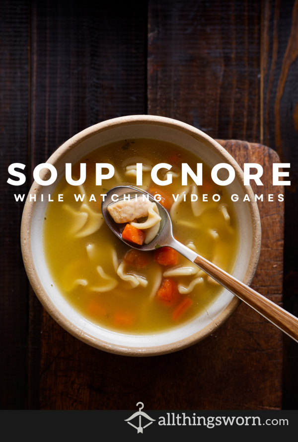 Soup Ignore