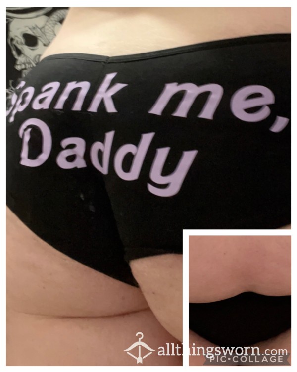 “Spank Me, Daddy” Boyshorts