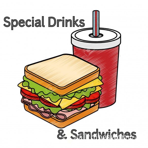 Special Drinks & Sandwiches