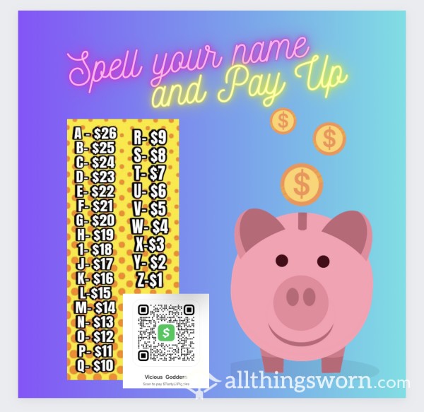 Spell Your Name & Pay Up🐷💰🐷💰