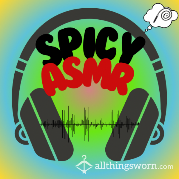 Spicy ASMR Audio