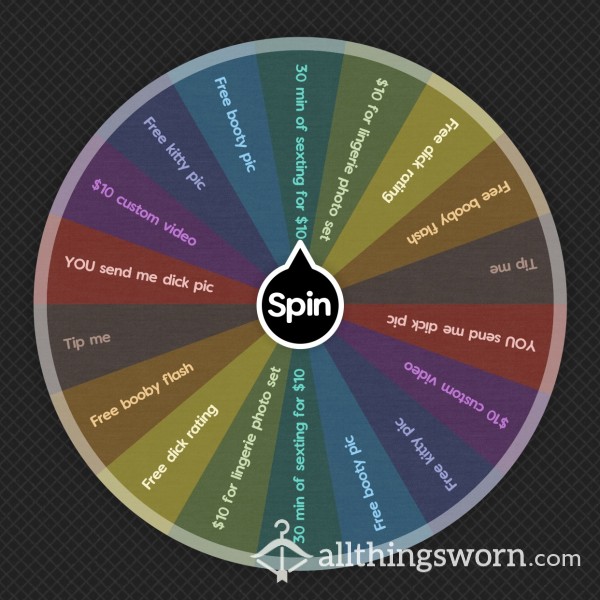 Spin My Sexy Wheel😚✨
