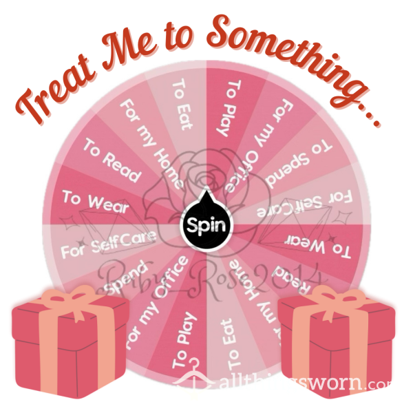 Spin The Wheel To Pick My Treat