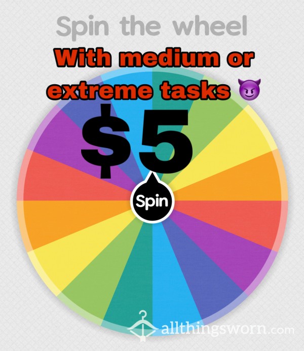 Spin The Wheel With Medium Or A Extreme Tasks