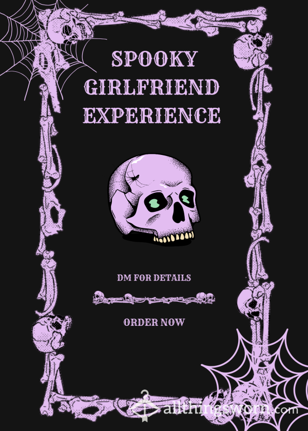 Spooky Girlfriend Experience