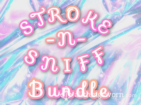 Stroke -N- Sniff Bundle