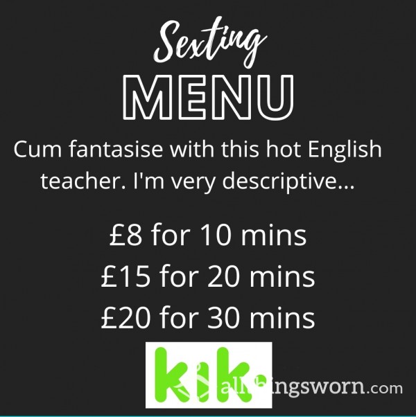 Sunday Sexting On KIK. Come Let This English Teacher Fulfill Your Fantasy