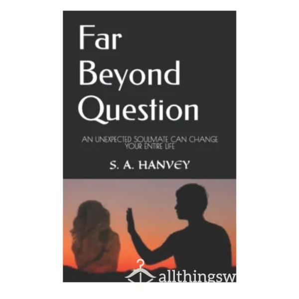 Support My First Novel "Far Beyound Question"