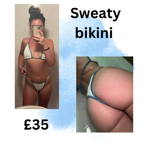 Sweaty Bikini