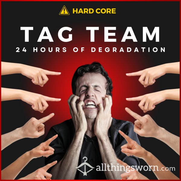 Group :: Tag Team | 𝟮𝟰𝗵𝗿𝘀 𝗼𝗳 𝗗𝗲𝗴𝗿𝗮𝗱𝗮𝘁𝗶𝗼𝗻
