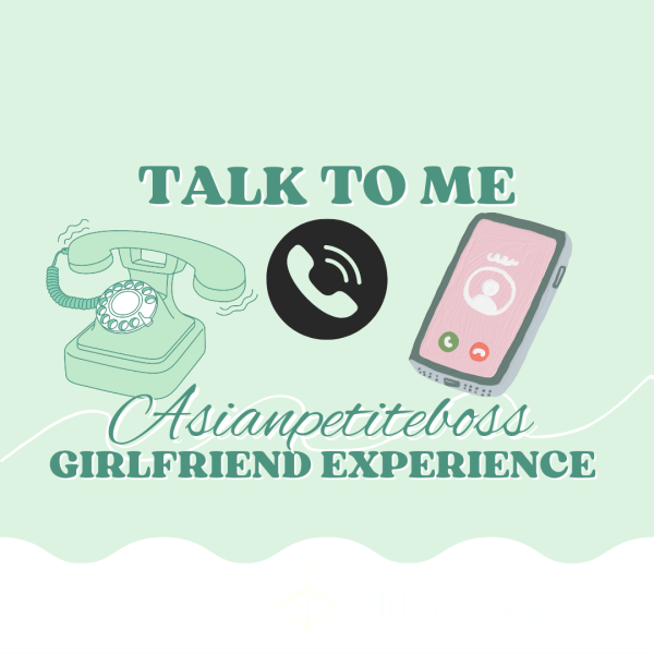 Talk To Me - GF - GFE Experience