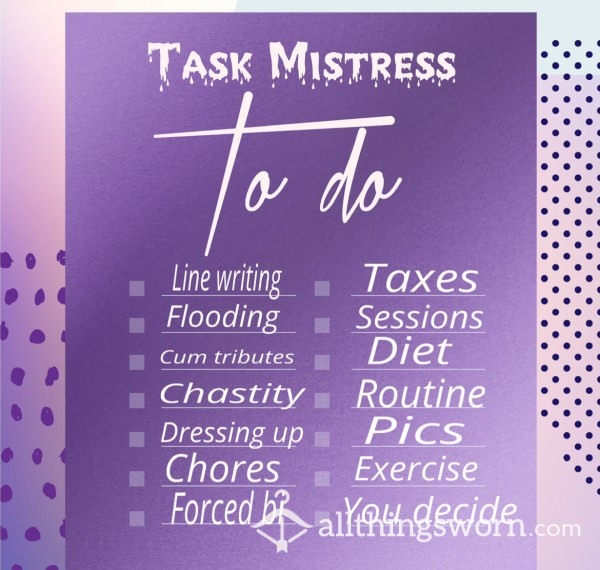 Task Master. Your Opening Line Should Be Yes Daddy. 😈