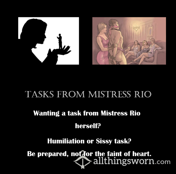 Tasks From Mistress Rio - Humiliation Or Sissy