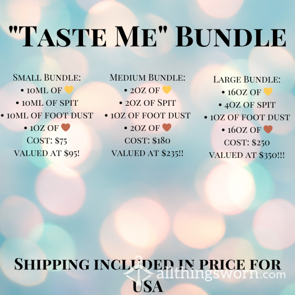 "Taste Me" Bundles!  (Free Shipping In USA)