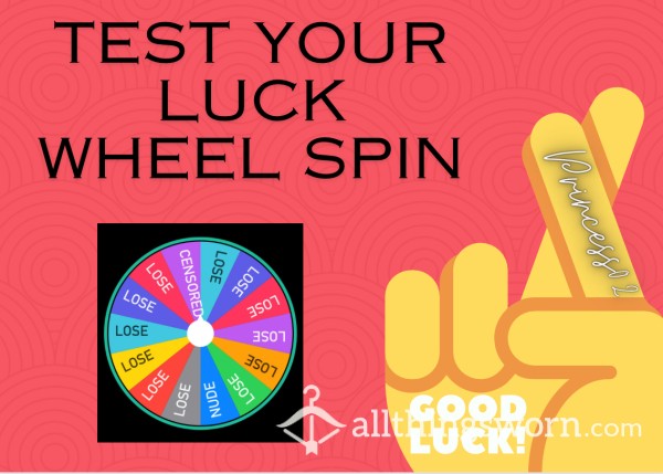 👸TEST YOUR LUCK WHEEL SPIN👸