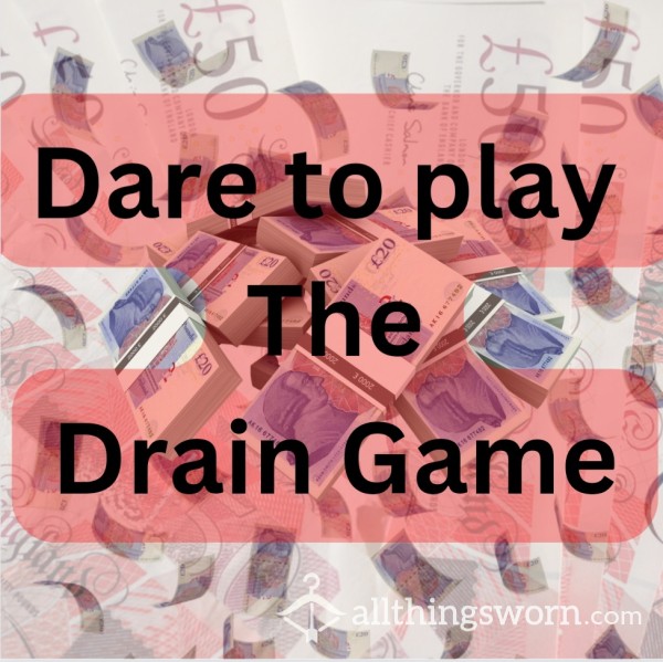 The Drain Game - Are You Brave Enough
