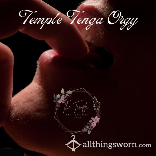 The Temple: Tenga Egg Orgy