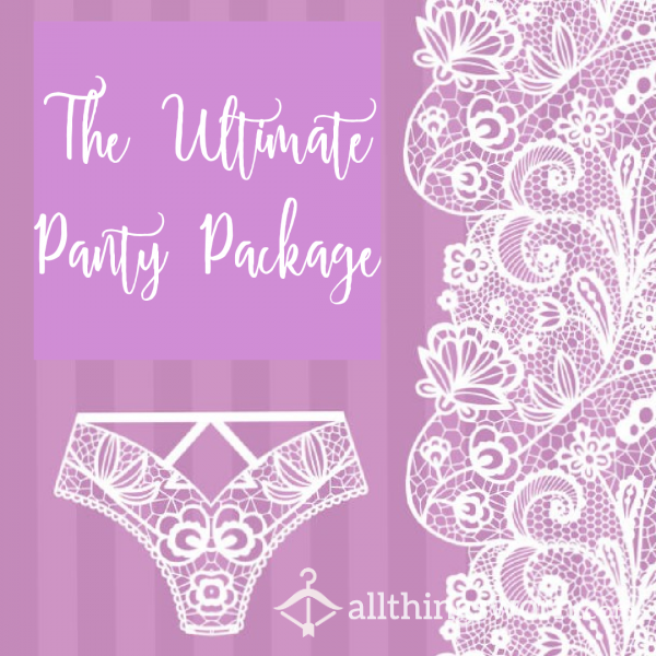 The Ultimate Panty Package