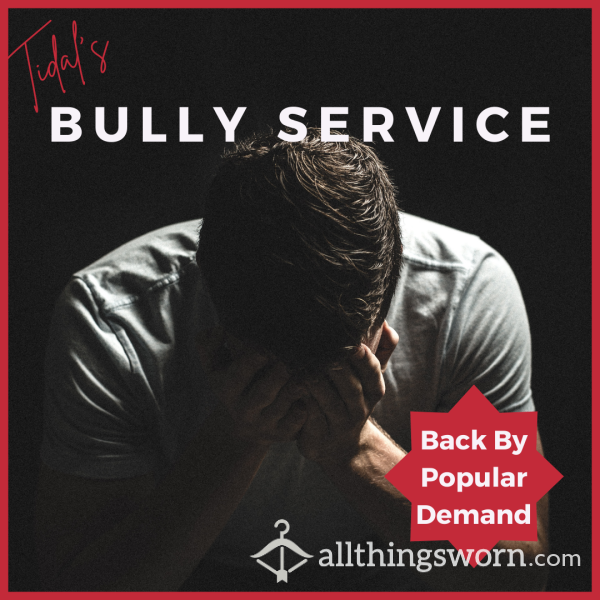 Tidal's Bully Service