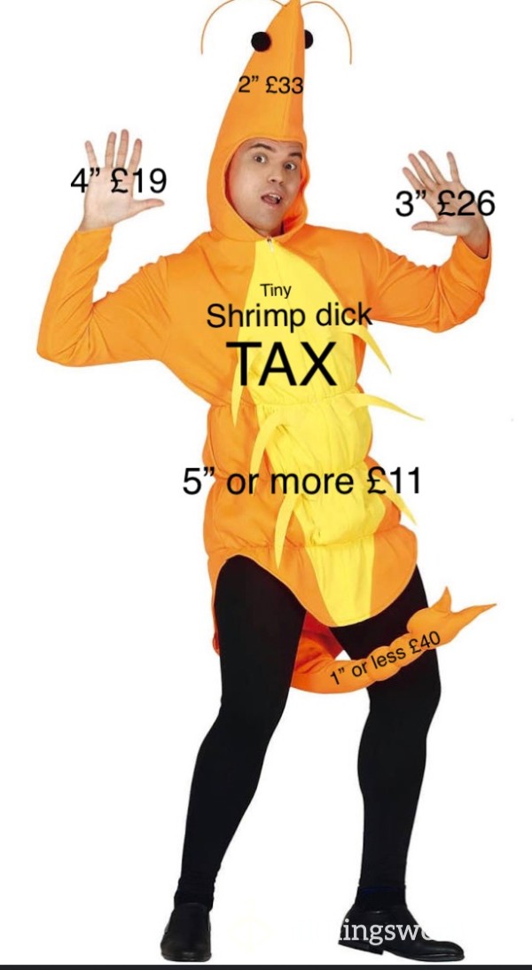 Tiny Shrimp Dick Tax