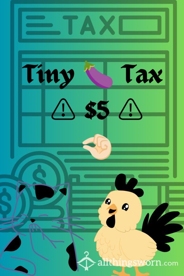 Tiny Little Nub Taxes