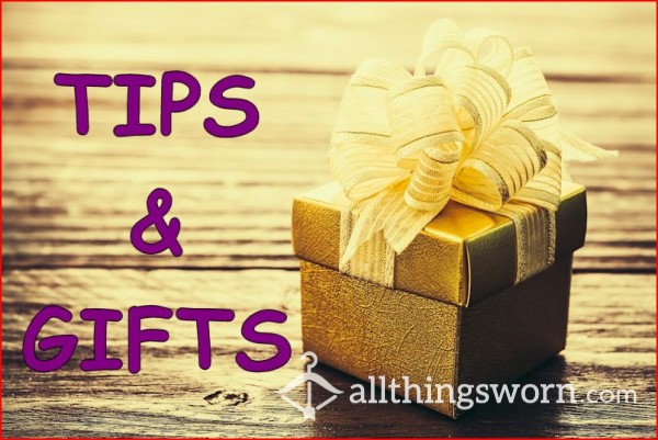 Tips And Gifts