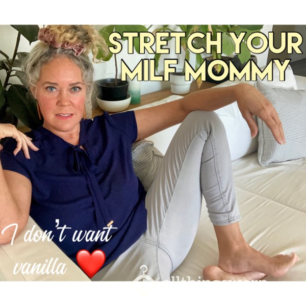 ⚠️TW! Stretch Your Milf Mommy