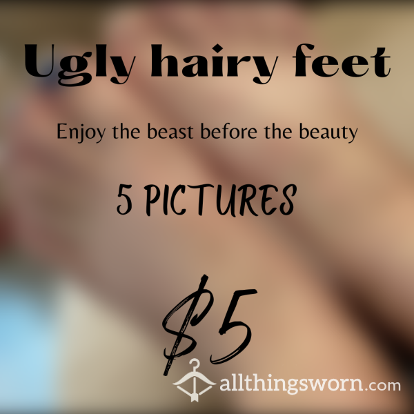 Ugly | Hairy | Feet | Size 9
