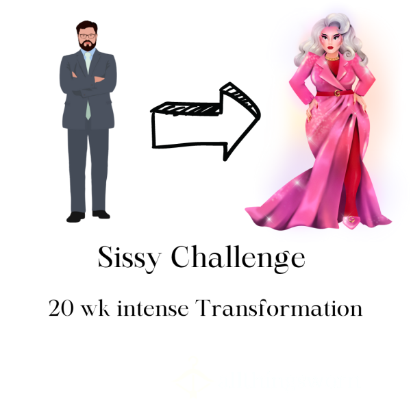 Ultimate Sissy Challenge (Transformation)