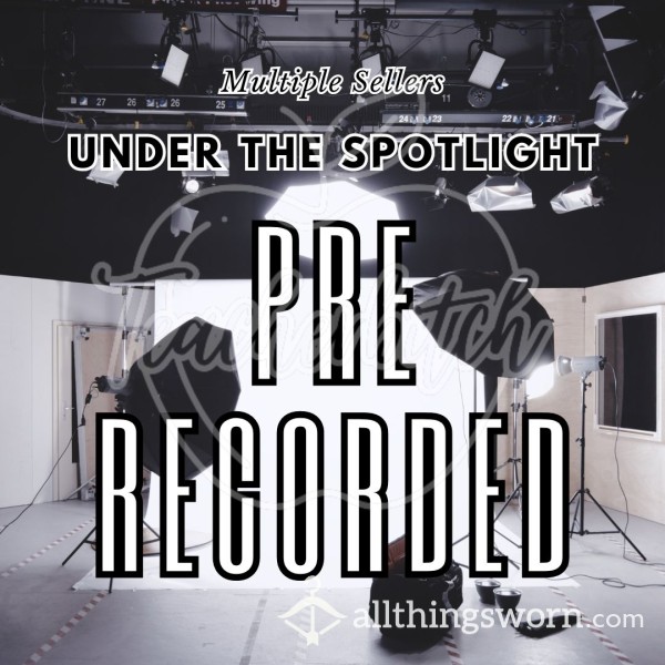Under The Spotlight | Pre-Recorded Performance