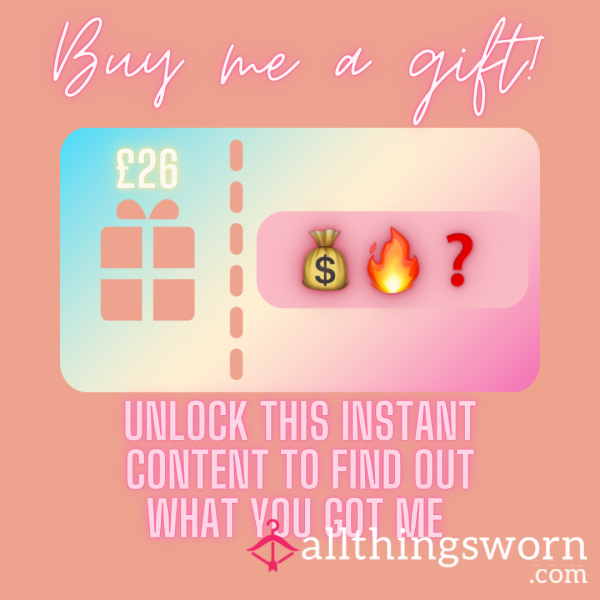 💖🔓unlock This To Buy Me A £26 Gift 🔓💖  (Find Out What The Mystery Gift Is Inside)