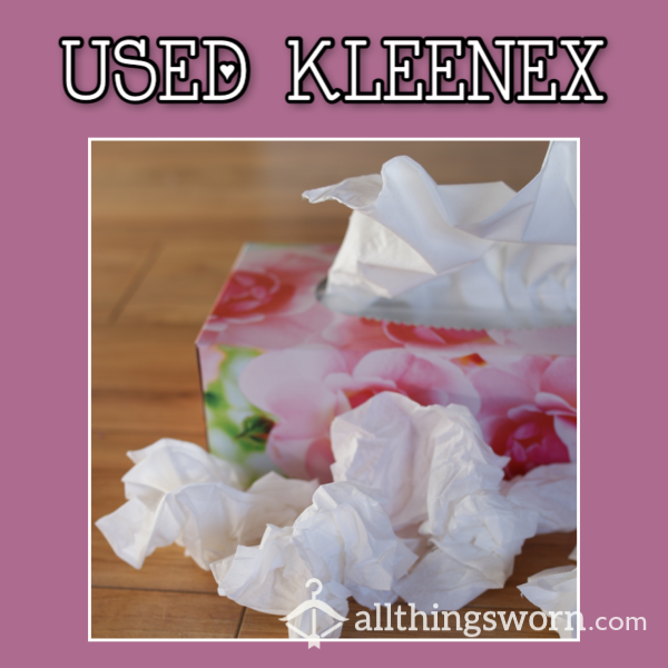 Used Kleenex
