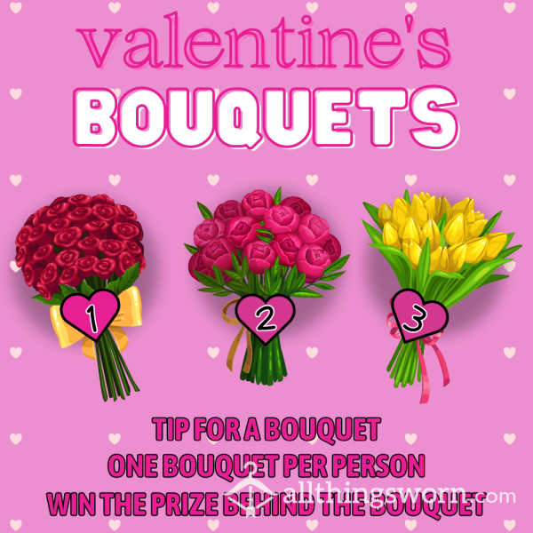 $5 Per Bouquet - Valentines Bouquet Game
