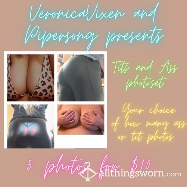 VeronicaVixen And Pipersong Presents Tits And Ass Photosets