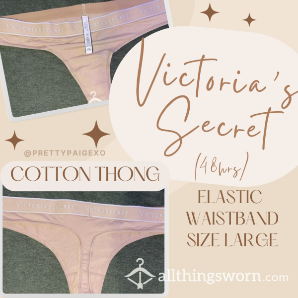 VS Beige Cotton Thong 🩷 Elastic Waistband, Size Large 💋 48hr Wear