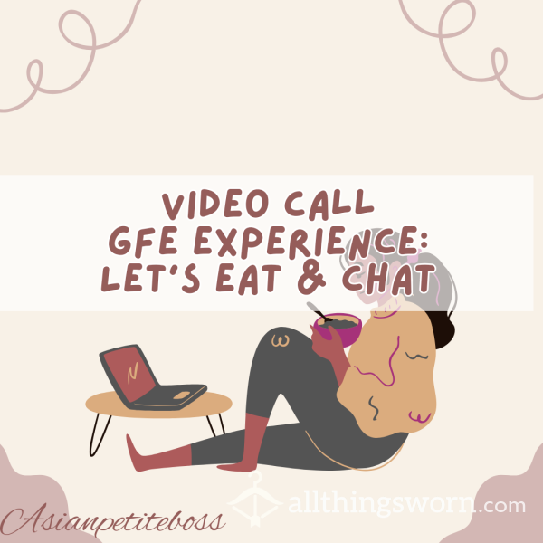 Video Call GFE Experience Let's Eat Together