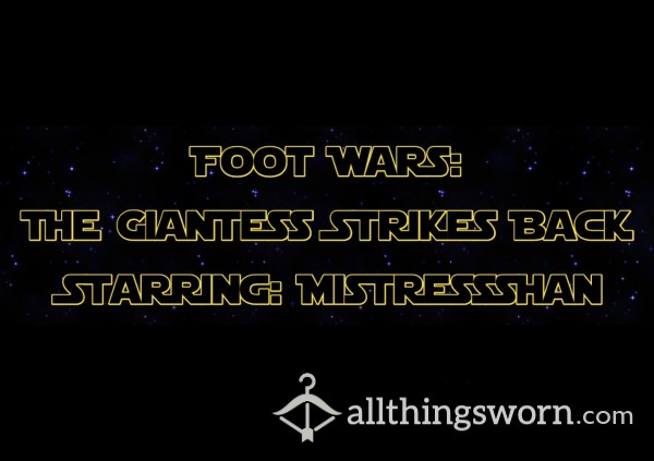 🌟🎬 Video Clip: Foot Wars: The Giantess Strikes Back