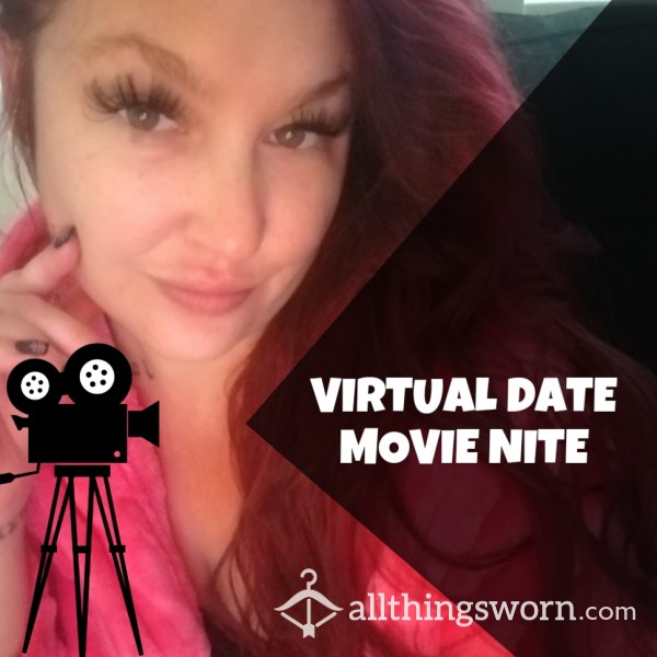 Virtual Date Movie Nite 🍿